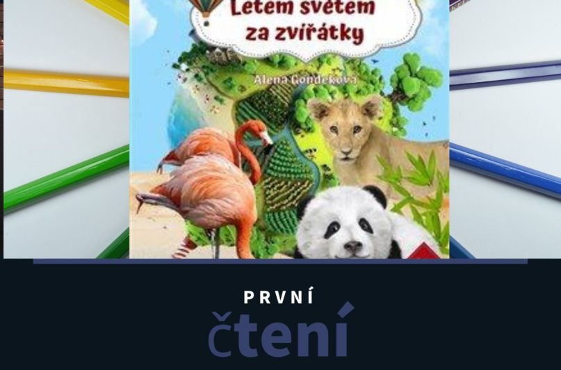 první knížka pro prvňáčky Letem světem za zvířátky