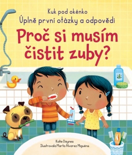 Proč si musím čistit zuby